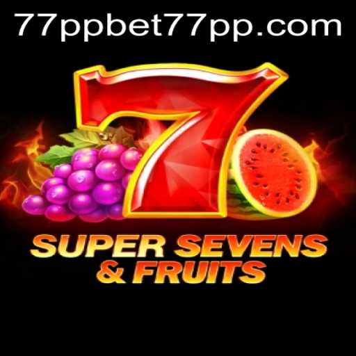 Discover the Thrills of 7SuperSevensFruits: A Detailed Guide