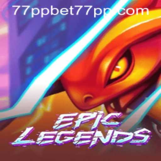 Discover the World of EpicLegends: A Comprehensive Guide