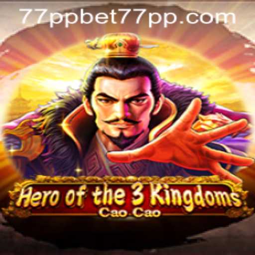 Exploring the Epic Battles of Heroofthe3KingdomsCaoCao and Navigating 77ppbet PH Login