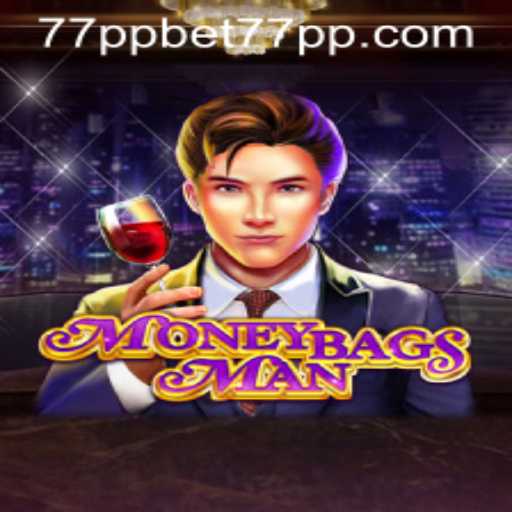Exploring MoneybagsMan: The Thrill of 77ppbet PH Login