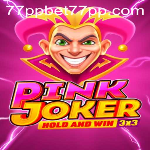Discover the Thrills of Pinkjoker: Your Guide to the Game and 77ppbet PH Login