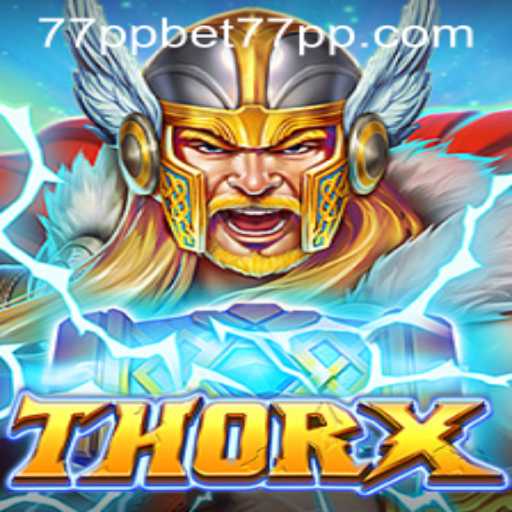 Exploring ThorX: An Exciting Gameplay Experience with 77ppbet PH Login